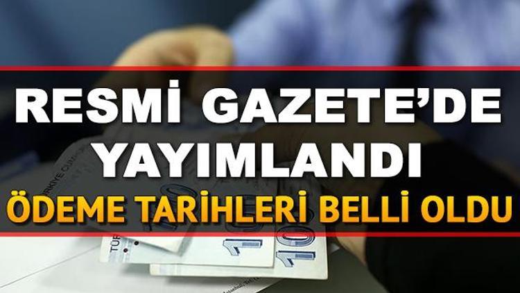 Tediyeler ne zaman yatacak İşte 2019 tediye ödeme tarihleri