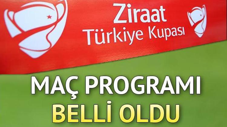 Ziraat Türkiye Kupası çeyrek final maçları ne zaman Türkiye Kupası maç programı