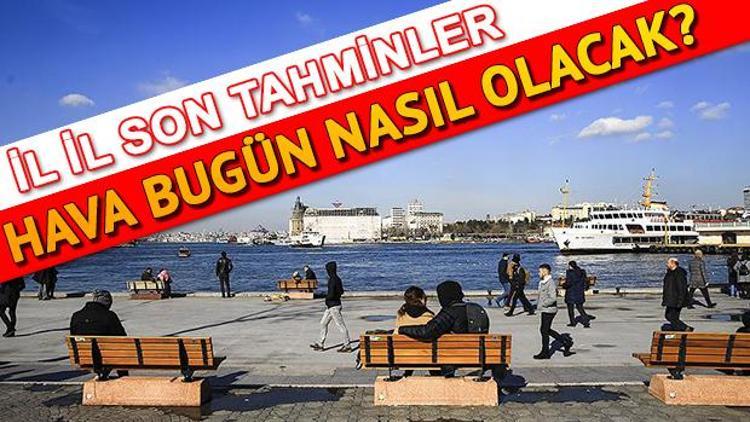 Son dakika hava durumu tahminleri | İstanbul Ankara İzmir hava durumu