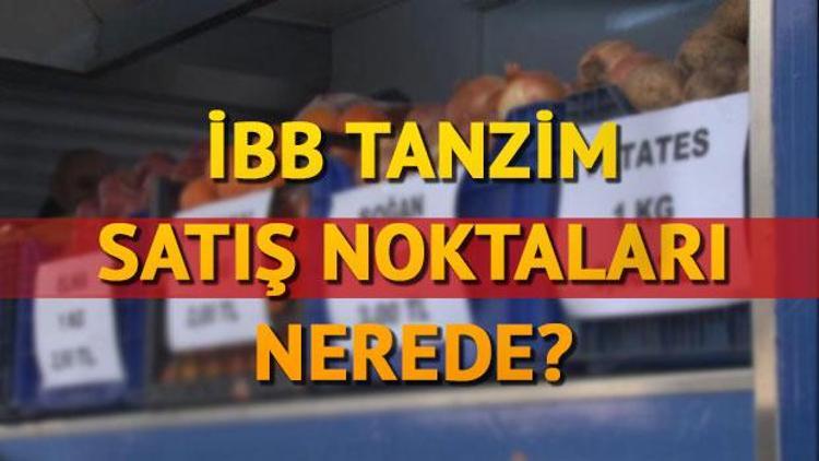 İBB tanzim satış noktaları nerede