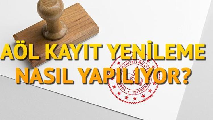 AÖL 2. dönem kayıt yenileme işlemi için son gün Kayıt yenileme nasıl yapılır