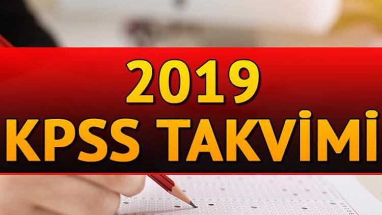 2019 KPSS başvuruları ne zaman başlayacak İşte KPSS sınav ve başvuru tarihleri