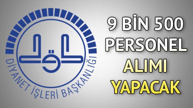 Diyanet İşleri Başkanlığı personel alımında son gün Başvuru şartları neler