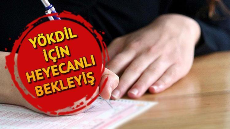 2019 YÖKDİL ne zaman yapılacak İşte sınav tarihi