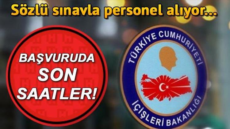 İçişleri Bakanlığı personel alımı için artık son saatlere girildi Başvuru nasıl yapılır