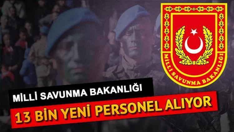 MSB personel alımı ile bünyesine 13 bin yeni kişiyi dahil edecek