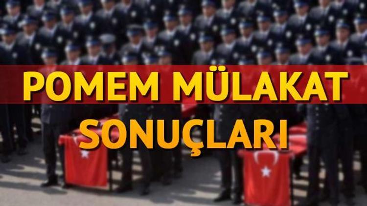 POMEM 23. dönem mülakat sonuçları hangi gün açıklanıyor Tarih belli oldu mu