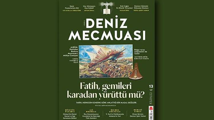 Yeni Deniz Mecmuası’nın 13. sayısı tüm kitapçılarda