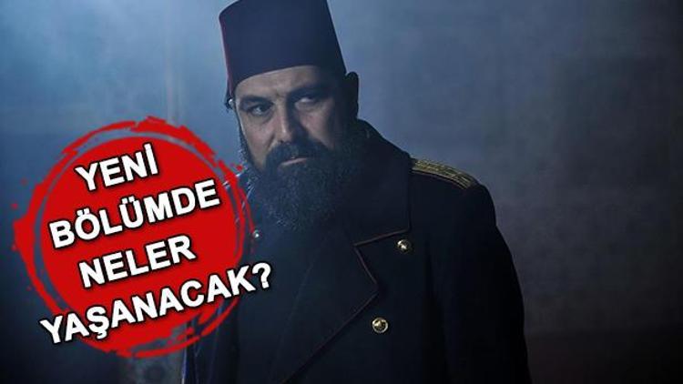 Payitaht Abdülhamidin 77. bölüm fragmanı yayınlandı Yeni bölümde neler olacak