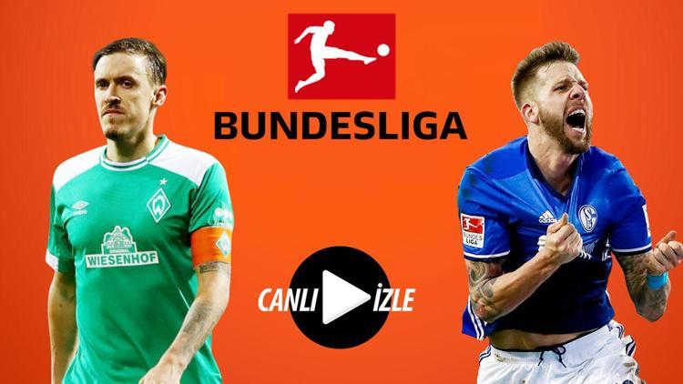 Bremen-Schalke CANLI YAYINDA iddaanın favorisi ise...