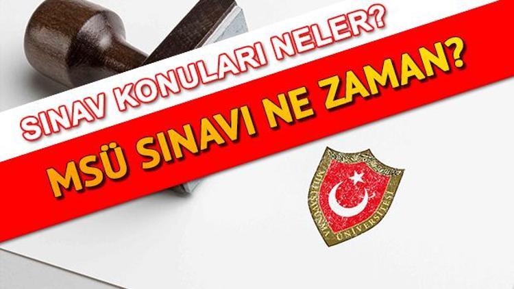 Milli Savunma Üniversitesi (MSÜ) subay ve astsubay sınavı ne zaman