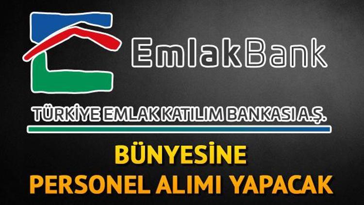 Emlak Katılım Bankası personel alımı başvuru işlemi nereden yapılıyor