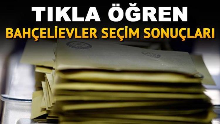 Bahçelievler yerel seçim sonuçları belli oluyor 31 Mart Bahçelievler seçim sonuçları ve oy oranları