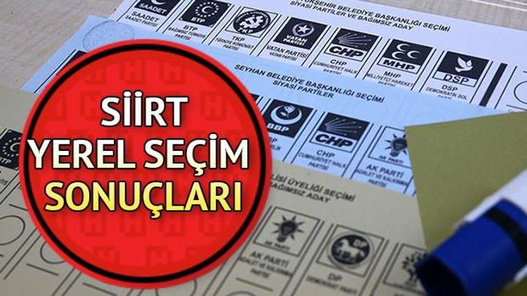 31 Mart Siirt seçim sonuçları ve partilere göre oy oranı dağılımları