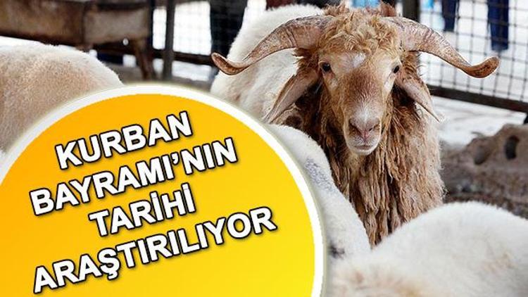 Kurban Bayramı ne zaman idrak edilecek Kurban Bayramına kaç gün kaldı