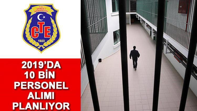 CTE 10 bin personel alımı ne zaman yapılacak Gardiyan alımında tarih belli oldu mu