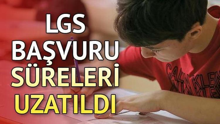 2019 LGS başvuru süreleri uzatıldı | İşte LGSde son başvuru tarihi