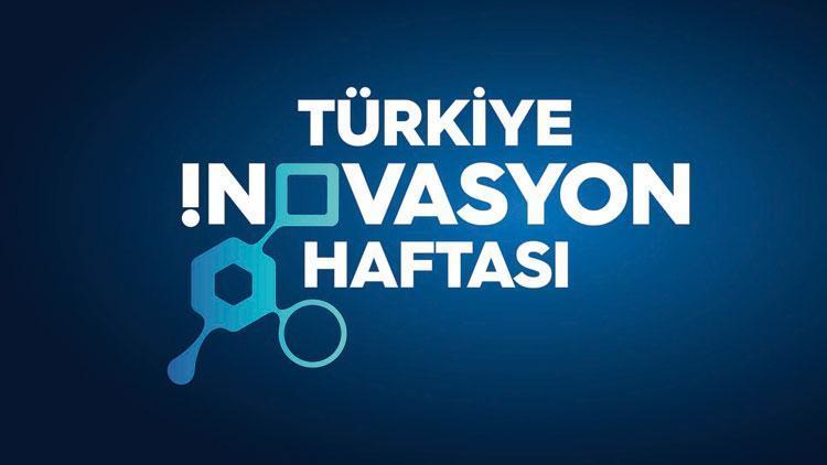 Türkiye İnovasyon haftası başlıyor