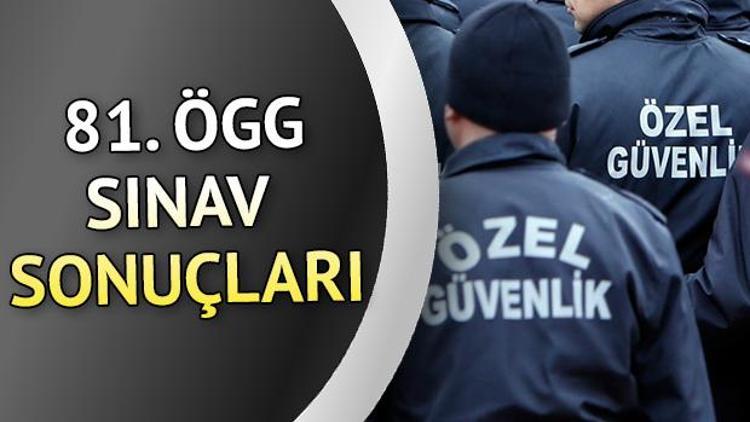 81. ÖGG sonuçları ne zaman açıklanacak