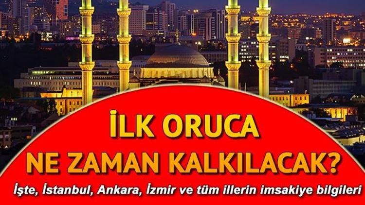 İlk oruç ne zaman 2019 Oruca ne zaman kalkılacak