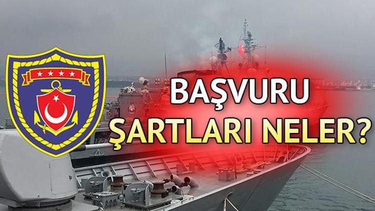 Deniz Kuvvetleri Komutanlığı sözleşmeli er alımı yapacak Başvuru şartları neler