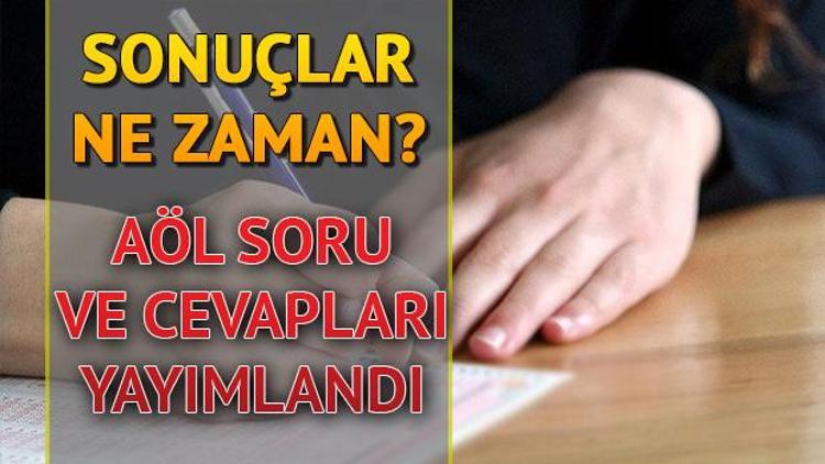 AÖL sonuçları ne zaman açıklanacak | MEB AÖL 2. dönem soru ve cevap anahtarını yayımlandı