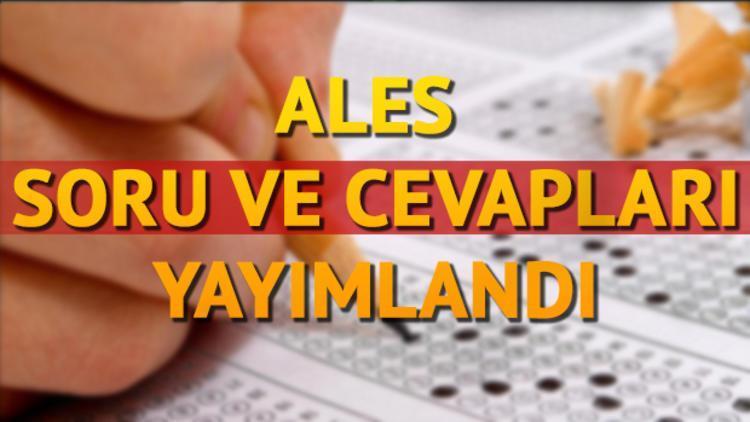 2019-ALES/1 sorular ve cevapları yayımlandı - Sonuçlar ne zaman açıklanacak