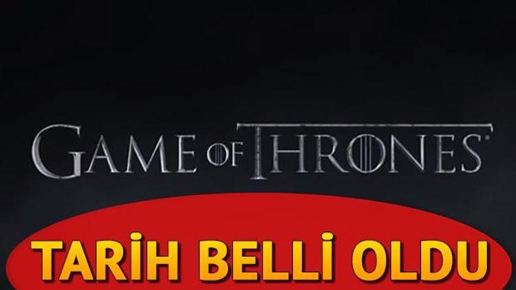 Game Of Thrones yeni bölüm ne zaman 5. bölüm tarihi belli oldu