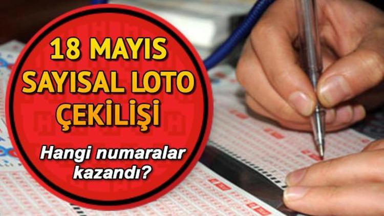 Sayısal Lotoda dev ikramiye 18 Mayıs Milli Piyango Sayısal Loto ikramiye sorgulama