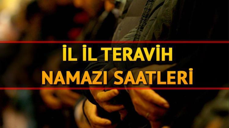 Teravih namazı bugün saat kaçta kılınacak İstanbul Ankara İzmir il il teravih namazı saatleri