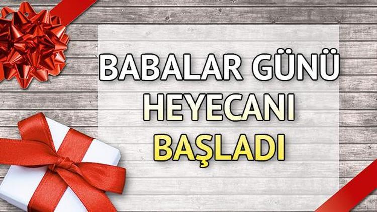 Babalar Günü haziranın kaçında Babalar Günü ne zaman