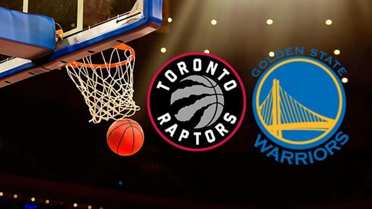 Golden State Toronto Raptors NBA final maçı ne zaman saat kaçta hangi kanalda