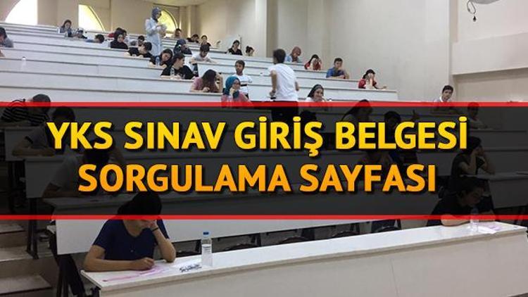 YKS sınav giriş belgesi nasıl alınır