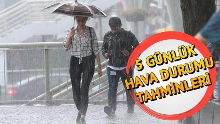 Havalar nasıl olacak Meteoroloji 5 günlük hava durumu tahminleri