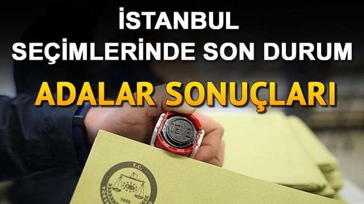 İBB başkanlık seçiminde Adalarda kim önde