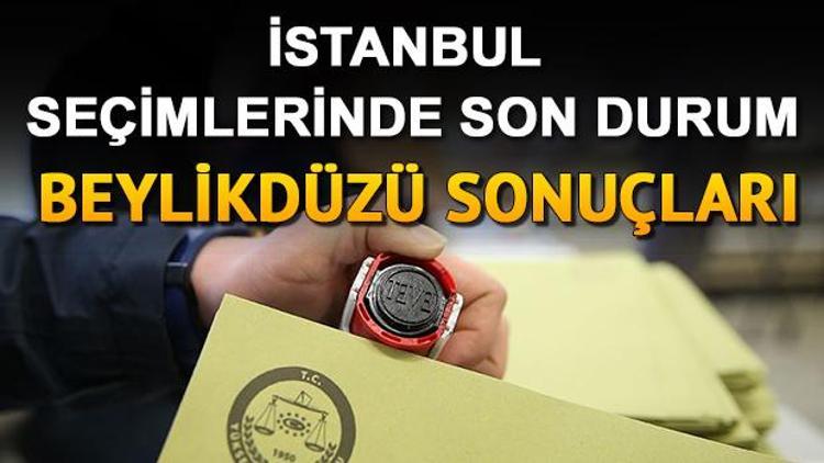 İstanbul seçimlerinde Beylikdüzünde kim kazandı Hangi aday yüzde kaç oy aldı