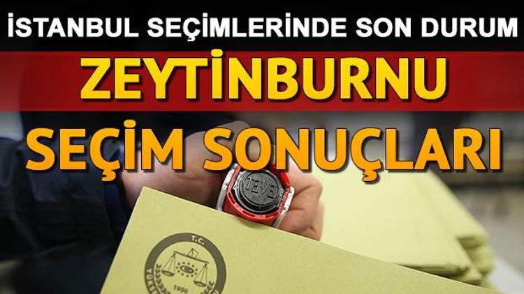 İstanbul seçim sonuçları için son durum: Zeytinburnu seçim sonuçları ve oy oranları