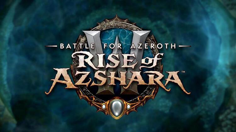 Battle for Azeroth: Rise of Azshara güncellemesi yayında