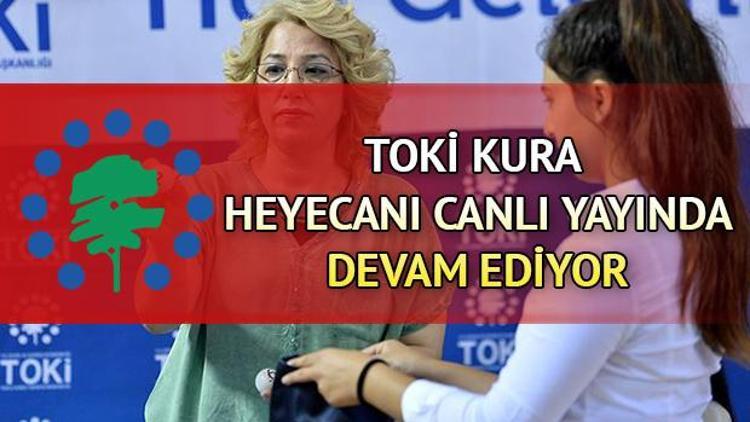 TOKİ İstanbul kura çekimi canlı yayını devam ediyor Sosyal konut kurasında çıkmayanlar paralarını ne zaman alacak