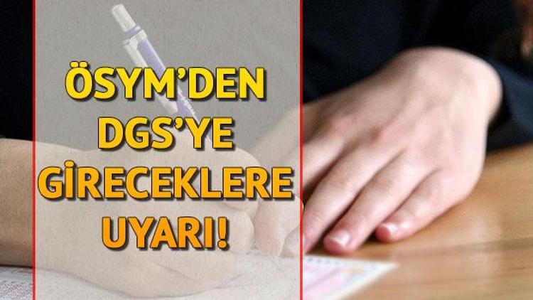 DGS ne zaman yapılacak Dikey Geçiş Sınavı adaylarına saat uyarısı