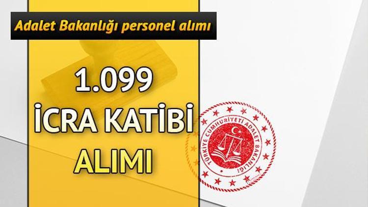 Adalet Bakanlığı 1099 sözleşmeli icra katibi personel alımı başvurusu nasıl yapılır