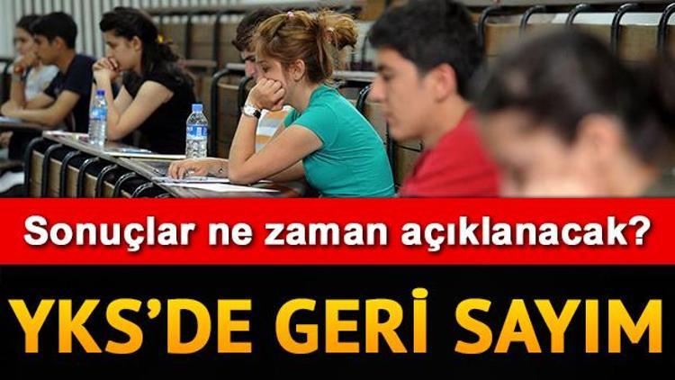 YKS sınav sonuçları ne zaman açıklanacak Üniversite tercihleri ne zaman başlıyor