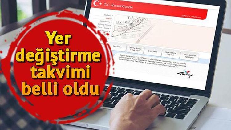 Mazerete bağlı yer değiştirme başvuru tarihlerini açıklandı: Eş durumu atamaları ne zaman