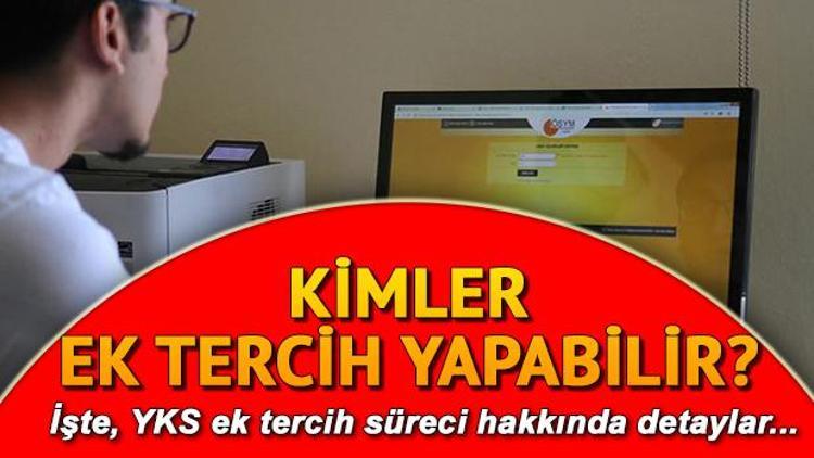 YKS tercihi yapmadan ek tercih yapılır mı