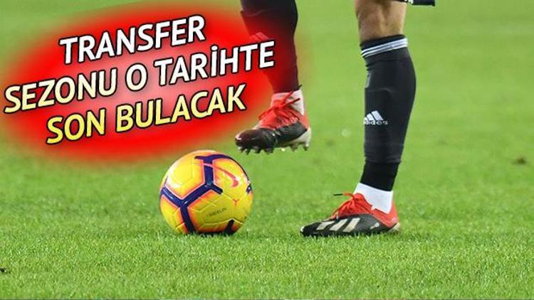 Transfer dönemi ne zaman kapanıyor