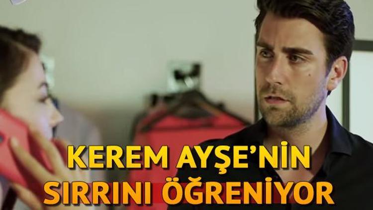 Afili Aşk 11. bölüm fragmanı yayınlandı Kerem Ayşenin sırrını öğreniyor