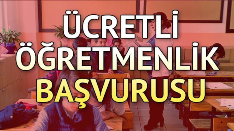 Ücretli öğretmenlik başvurusu ne zaman bitiyor