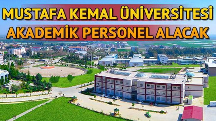 Mustafa Kemal Üniversitesi 10 araştırma ve öğretim görevlisi alacak Başvuru şartları neler