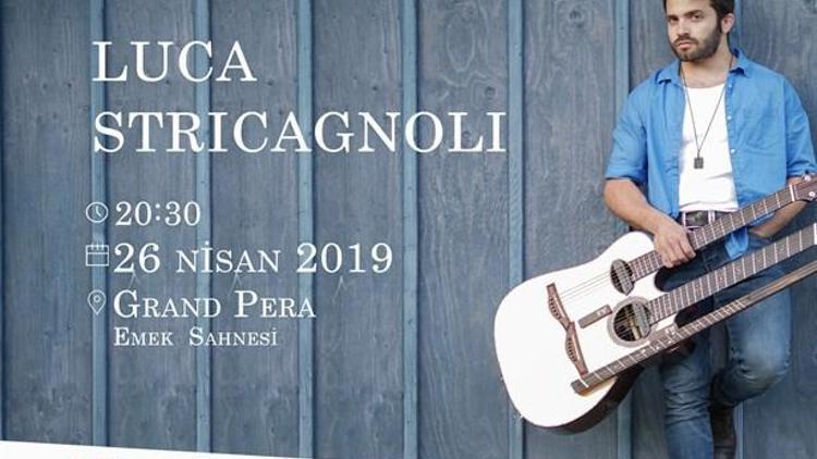 Akustik Gitarın Efsane İsmi Luca Stricagnoli Türkiye’de