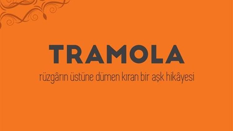 'Tramola' Raflarda!